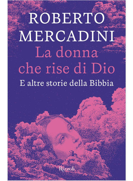 LA DONNA CHE RISE DI DIO. E ALTRE STORIE DELLA BIBBIA