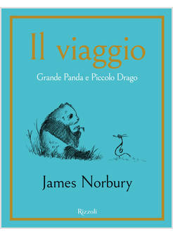 IL VIAGGIO GRANDE PANDA E PICCOLO DRAGO