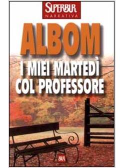 MIEI MARTEDI' COL PROFESSORE