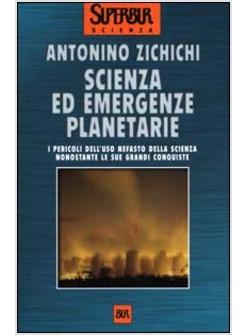 SCIENZA ED EMERGENZE PLANETARIE