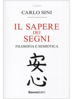 IL SAPERE DEI SEGNI FILOSOFIA E SEMIOTICA
