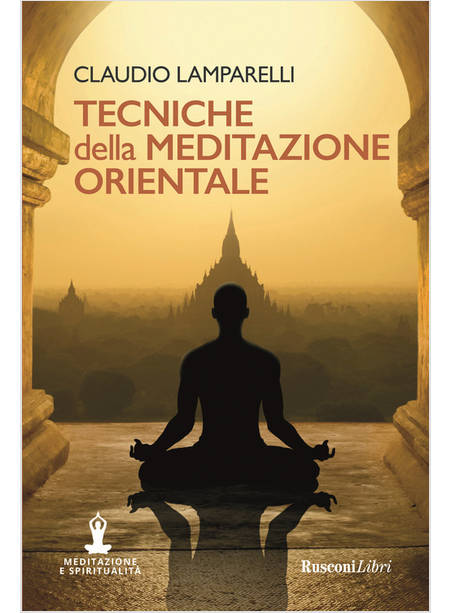 TECNICHE DELLA MEDITAZIONE ORIENTALE