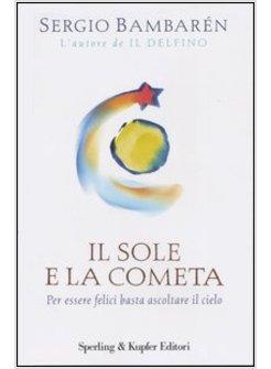 SOLE E LA COMETA (IL)