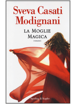 LA MOGLIE MAGICA