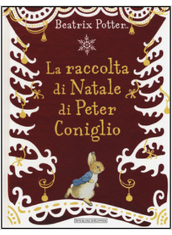 LA RACCOLTA DI NATALE DI PETER CONIGLIO
