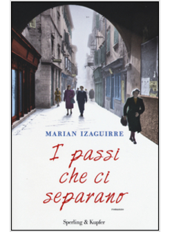 I PASSI CHE CI SEPARANO 