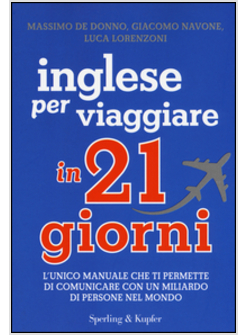 INGLESE PER VIAGGIARE IN 21 GIORNI