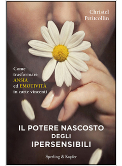 IL POTERE NASCOSTO DEGLI IPERSENSIBILI 