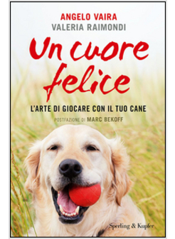 UN CUORE FELICE