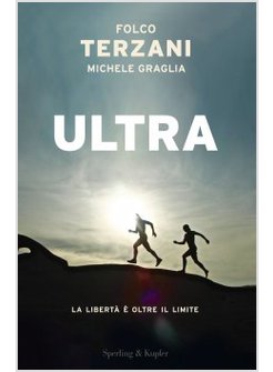 ULTRA. LA LIBERTA' E' OLTRE IL LIMITE