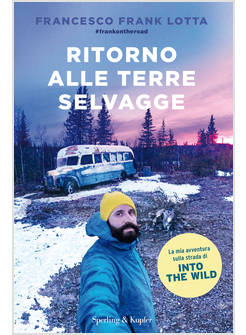 RITORNO ALLE TERRE SELVAGGE