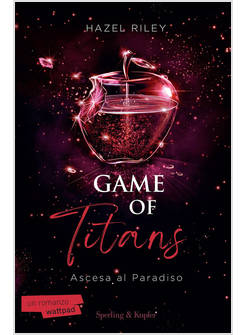 GAME OF TITANS. ASCESA AL PARADISO