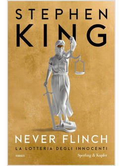 NEVER FLINCH. LA LOTTERIA DEGLI INNOCENTI