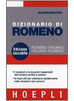 DIZIONARIO DI ROMENO ROMENO-ITALIANO ITALIANO-ROMENO