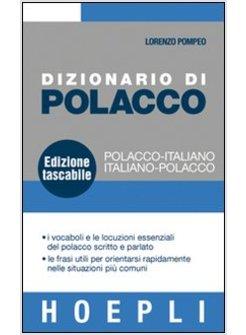 DIZIONARIO DI POLACCO POLACCO-ITALIANO ITALIANO-POLACCO