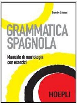 GRAMMATICA SPAGNOLA MANUALE