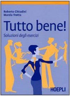 TUTTO BENE! L'ITALIANO IN PRATICA SOLUZIONI