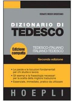 DIZIONARIO DI TEDESCO TEDESCO-ITALIANO ITALIANO-TEDESCO EDIZ COMPATTA