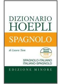 Dizionario Spagnolo Italiano Spagnolo Spagnolo Italiano Tam L Hoepli