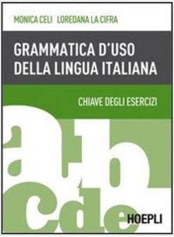 GRAMMATICA D'USO DELLA LINGUA ITALIANA SOLUZIONI