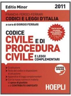 CODICE CIVILE PROCEDURA CIVILE 2011 EDIZ MINORE