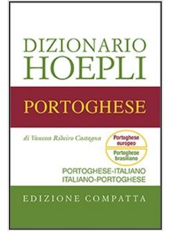 DIZIONARIO DI PORTOGHESE. PORTOGHESE-ITALIANO, ITALIANO-PORTOGHESE. EDIZ.