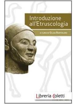 INTRODUZIONE ALL'ETRUSCOLOGIA