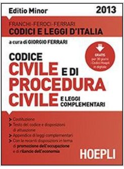CODICE CIVILE E DI PROCEDURA CIVILE 2013. EDIZ. MINORE