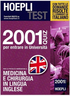 HOEPLI TEST 2001 QUIZ MEDICINA E CHIRURGIA IN LINGUA INGLESE