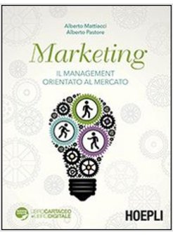 MARKETING IL MANAGEMENT ORIENTATO AL MERCATO