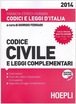 CODICE CIVILE E LEGGI COMPLEMENTARI 2014