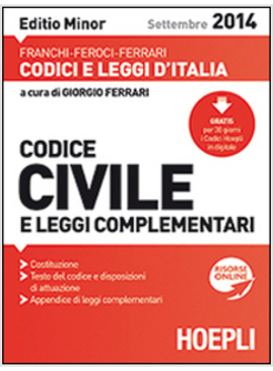 CODICE CIVILE E LEGGI COMPLEMENTARI 2014. EDIZIONE MINORE