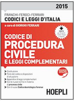 CODICE DI PROCEDURA CIVILE E LEGGI COMPLEMENTARI 2015