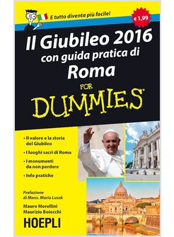 IL GIUBILEO DI ROMA 2016 CON GUIDA PRATICA DI ROMA FOR DUMMIES