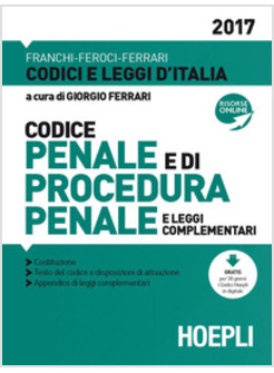 CODICE PENALE E DI PROCEDURA PENALE E LEGGI COMPLEMENTARI