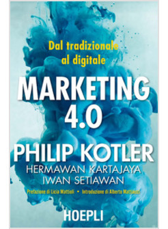 MARKETING 4.0. DAL TRADIZIONALE AL DIGITALE