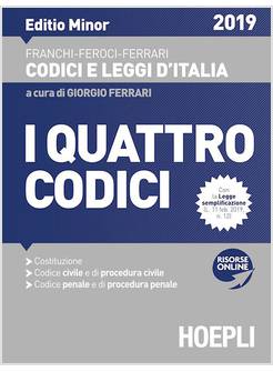 I QUATTRO CODICI E LEGGI COMPLEMENTARI. EDIZIONE MINORE
