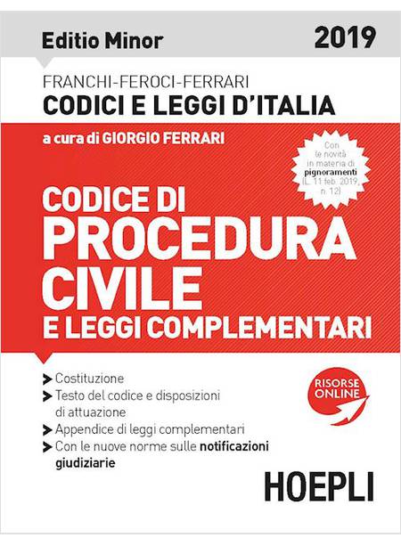 CODICE DI PROCEDURA CIVILE E LEGGI COMPLEMENTARI 2019. EDIZIONE MINORE