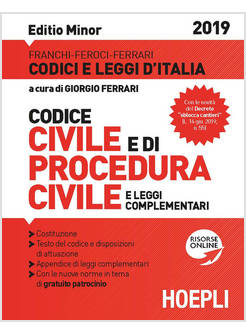 CODICE CIVILE E DI PROCEDURA CIVILE E LEGGI COMPLEMENTARI. EDIZ. MINOR