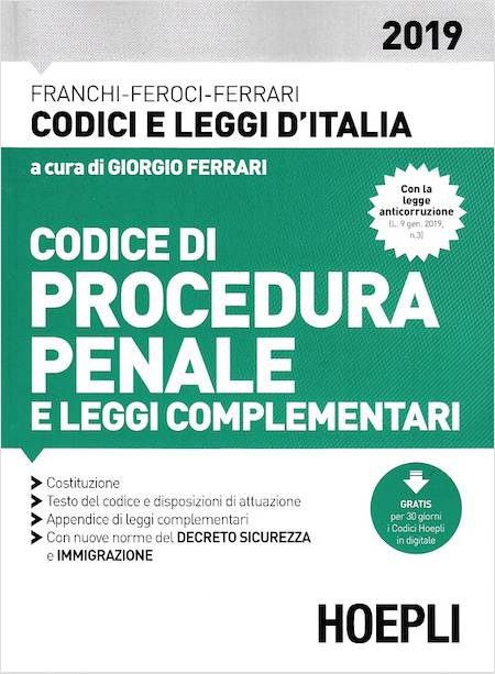 CODICE DI PROCEDURA PENALE E LEGGI COMPLEMENTARI 2019