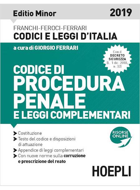 CODICE DI PROCEDURA PENALE E LEGGI COMPLEMENTARI 2019. EDIZIONE MINORE
