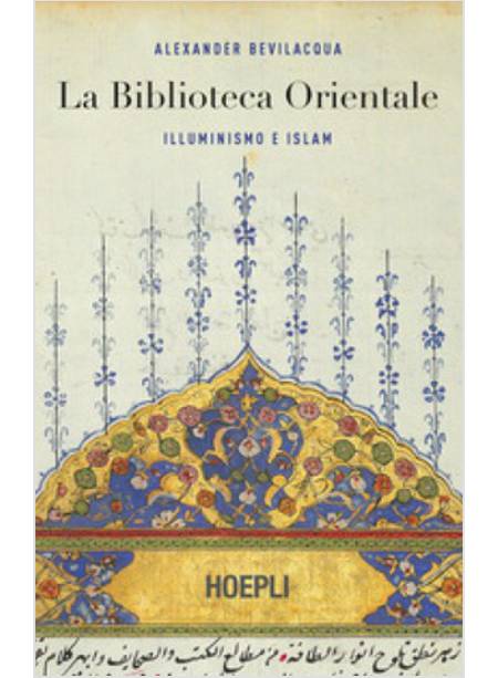 LA BIBLIOTECA ORIENTALE ILLUMINISMO E ISLAM