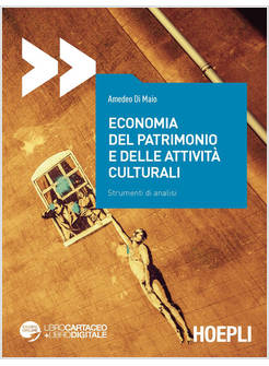 ECONOMIA DEL PATRIMONIO E DELLE ATTIVITA' CULTURALI. STRUMENTI DI ANALISI