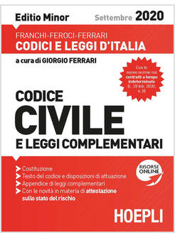 CODICE CIVILE E LEGGI COMPLEMENTARI. SETTEMBRE 2020. EDITIO MINOR