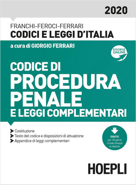 CODICE DI PROCEDURA PENALE E LEGGI COMPLEMENTARI 2020