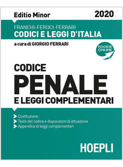 CODICE PENALE E LEGGI COMPLEMENTARI 2020. EDIZ. MINOR