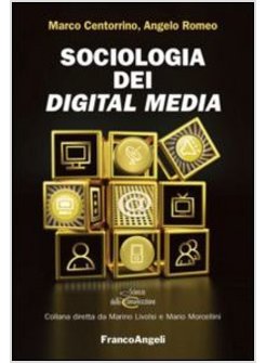 SOCIOLOGIA DEI DIGITAL MEDIA