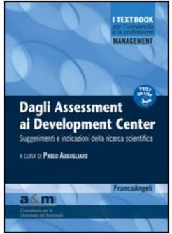 DAGLI ASSESSMENT AI DEVELOPMENT CENTER. SUGGERIMENTI E INDICAZIONI DELLA RICERCA