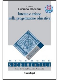 INTENTO E AZIONE NELLA PROGETTAZIONE EDUCATIVA
