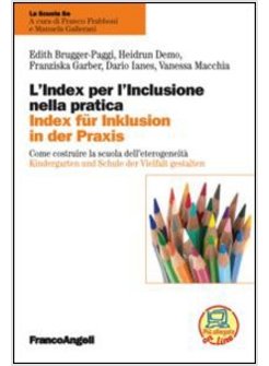 LINDEX PER LINCLUSIONE NELLA PRATICA/INDEX FUR INKLUSION IN DER PRAXIS. COME